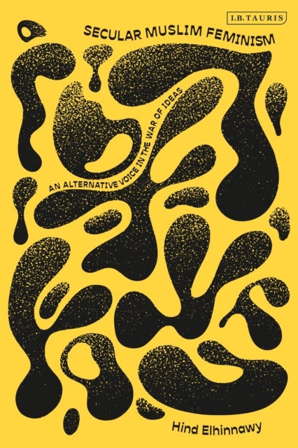 Secular Muslim Feminism - An Alternative Voice in the War of Ideas