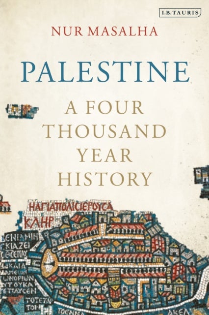Palestine - A Four Thousand Year History