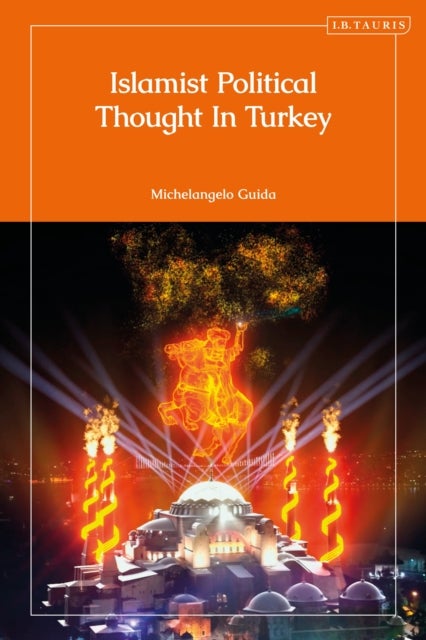 Islamist Political Thought In Turkey