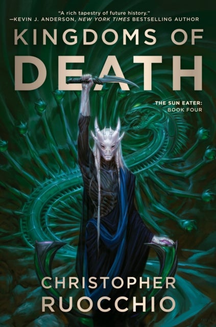 Kingdoms of Death - The Sun Eater: Book Four