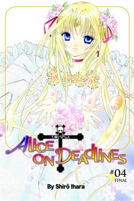 Alice On Deadlines: Vol 4