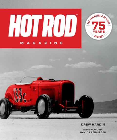 HOT ROD Magazine - 75 Years