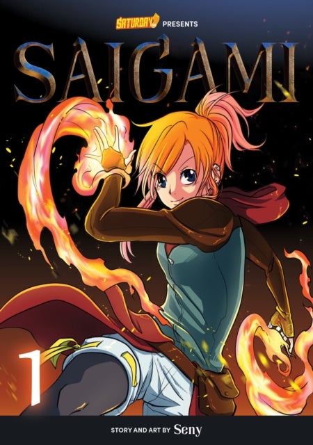 Saigami, Volume 1 - Rockport Edition - (Re)Birth by Flame