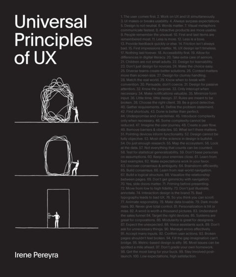 Universal Principles of UX - 100 Timeless Strategies to Create Positive Interactions between People and Technology
