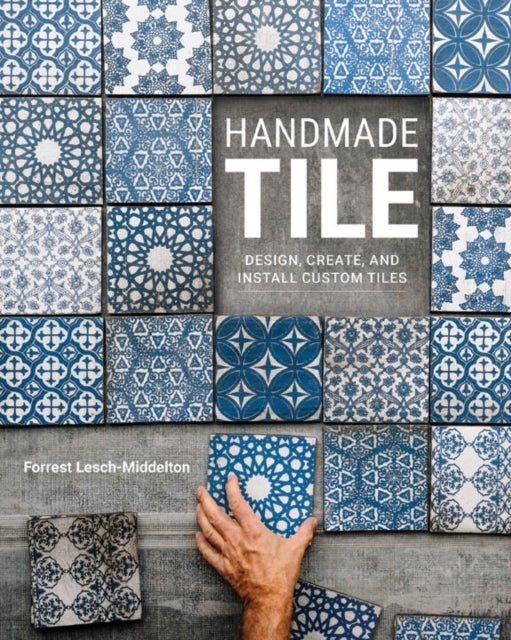 Handmade Tile - Design, Create, and Install Custom Tiles
