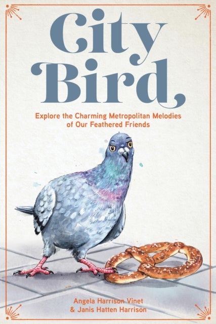 City Bird - Explore the Charming Metropolitan Melodies of Our Feathered Friends