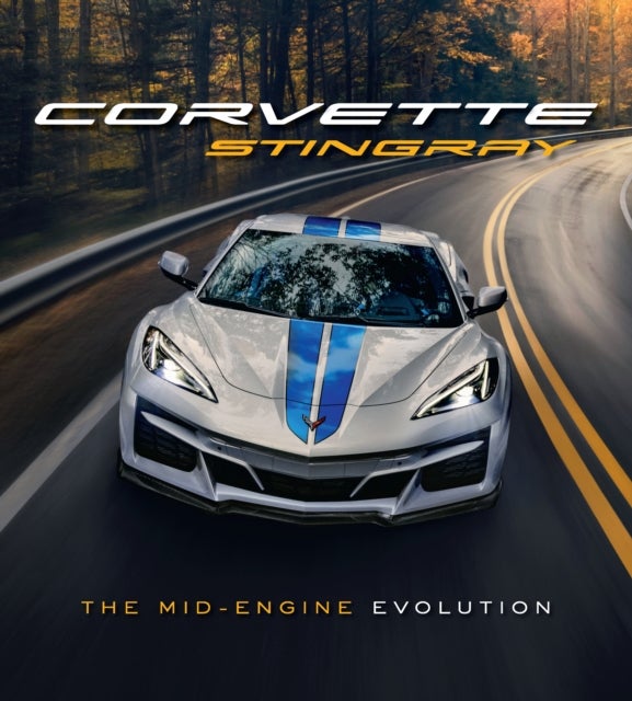 Corvette Stingray - The Mid-Engine Evolution