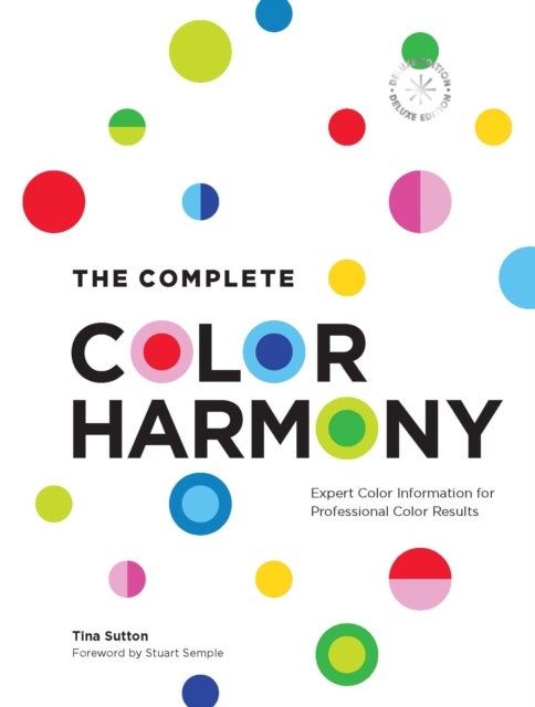 The Complete Color Harmony: Deluxe Edition - Expert Color Information for Professional Color Results