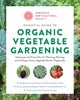 Essential Guide to Organic Vegetable Gardening