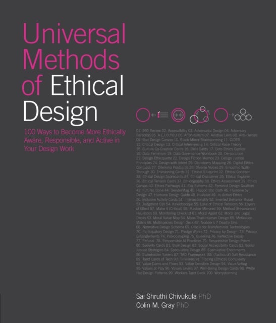 Universal Methods of Ethical Design - 100 Ways to Become More Ethically Aware, Responsible, and Active in Your Design Work