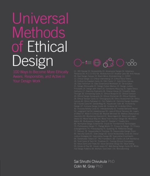 Universal Methods of Ethical Design - 100 Ways to Become More Ethically Aware, Responsible, and Active in Your Design Work