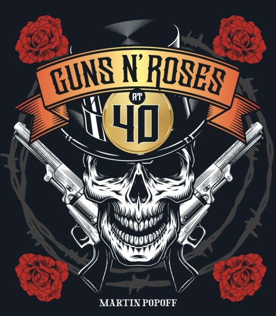 Guns N' Roses at 40