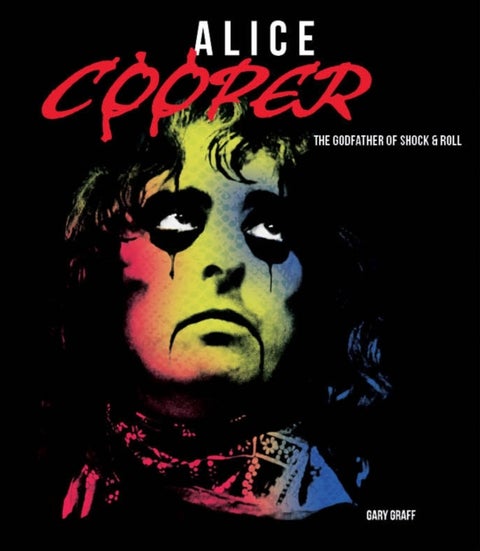 Alice Cooper - The Godfather of Shock & Roll
