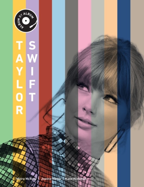 Taylor Swift - Album by Album