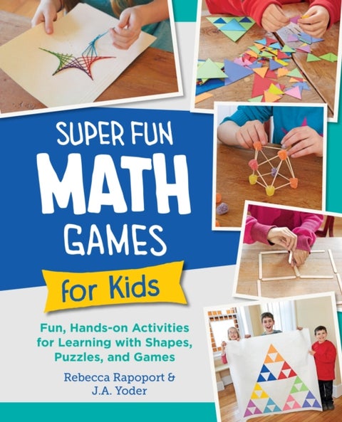 Super Fun Math Games for Kids - Fun, Hands-On Activities for Learning with Shapes, Puzzles, and Games