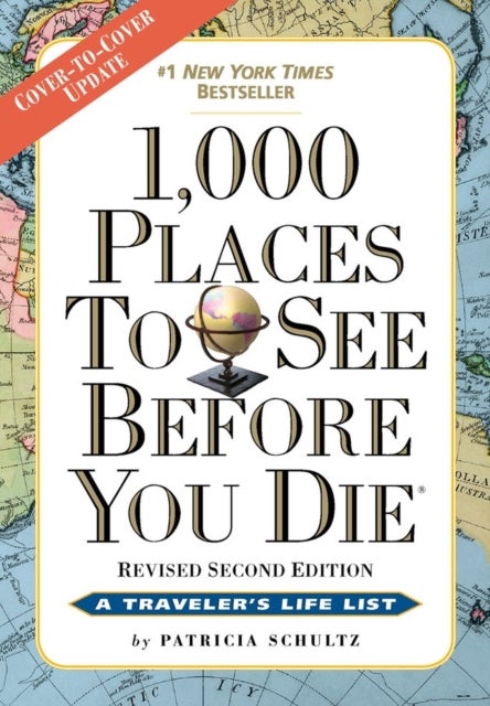 1,000 Places to See Before You Die - Revised Second Edition