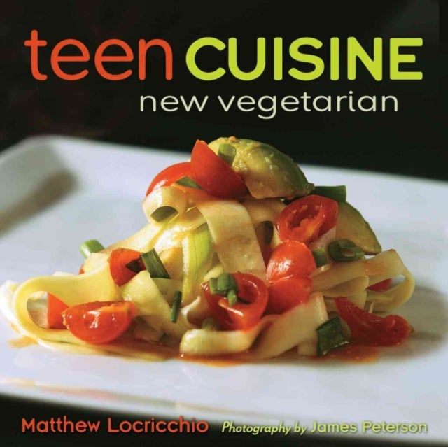 Teen Cuisine - New Vegetarian