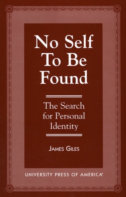 No Self to be Found - The Search for Personal Identity