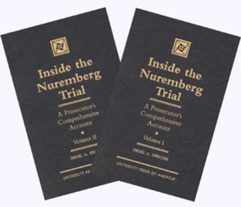 Inside the Nuremberg Trial - A Prosecutor's Comprehensive Account, Vol. 1&2 (Set)