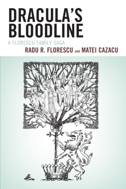 Dracula's Bloodline - A Florescu Family Saga