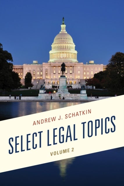 Select Legal Topics - Volume 2
