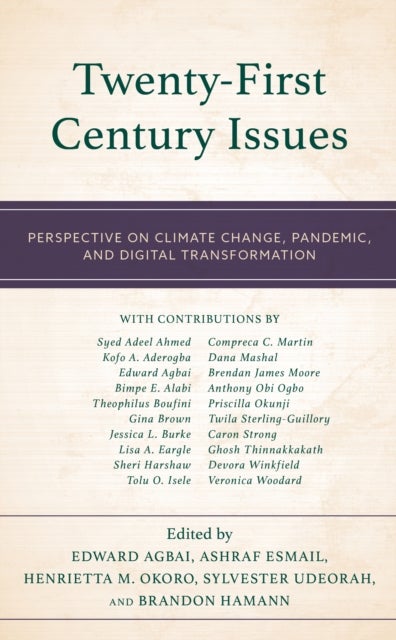 Twenty-First Century Issues - Perspective on Climate Change, Pandemic, and Digital Transformation