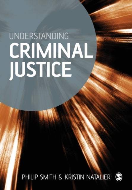 Understanding Criminal Justice - Sociological Perspectives