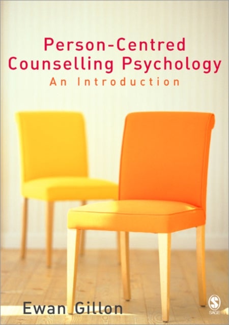 Person-Centred Counselling Psychology - An Introduction