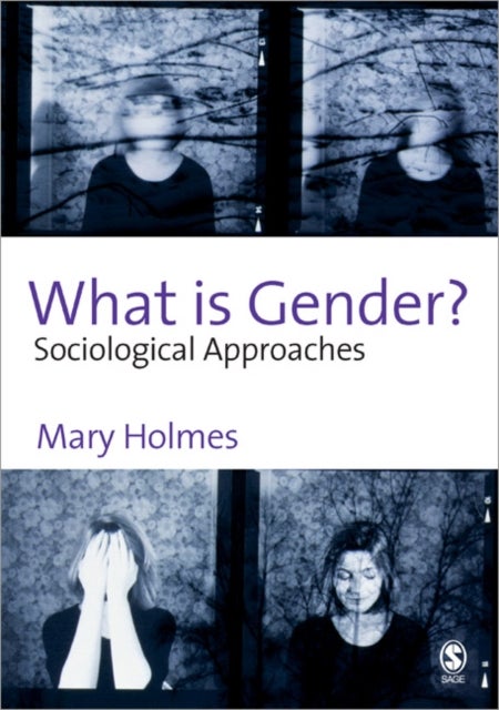 What is Gender? - Sociological Approaches