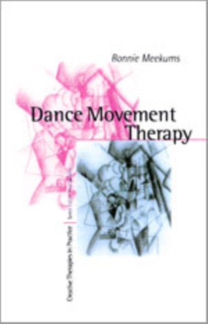Dance Movement Therapy - A Creative Psychotherapeutic Approach
