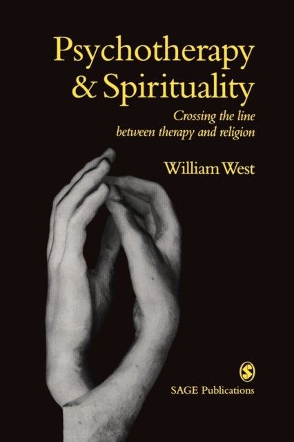 Psychotherapy & Spirituality - Crossing the Line between Therapy and Religion