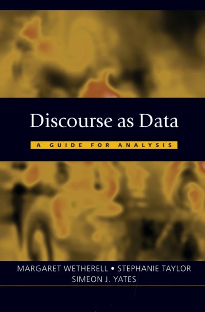 Discourse as Data - A Guide for Analysis