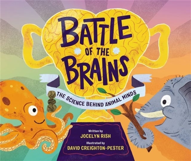 Battle of the Brains - The Science Behind Animal Minds