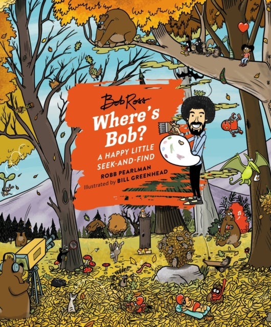Where's Bob? - A Happy Little Seek-and-Find