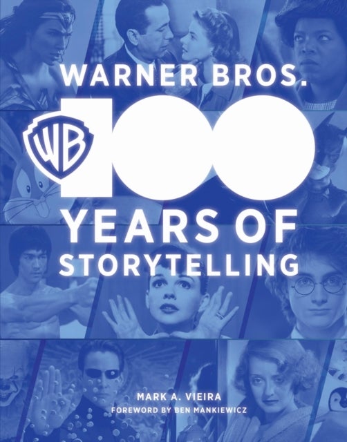 Warner Bros. - 100 Years of Storytelling