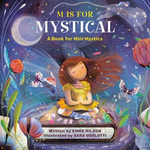 M Is for Mystical - A Book for Mini Mystics