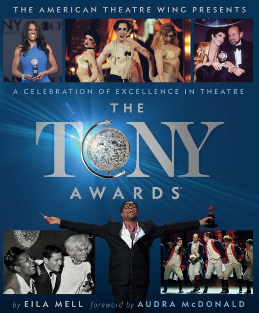 The Tony Awards - A Celebration of Excellence in Theatre
