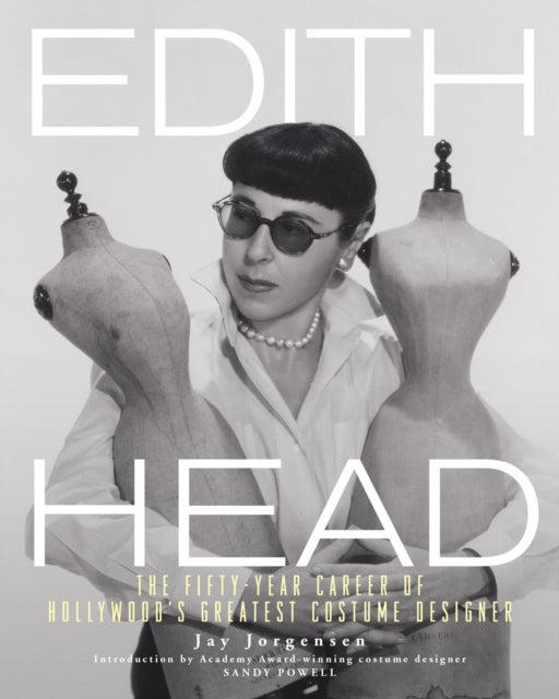 Edith Head - The Fifty-Year Career of Hollywood's Greatest Costume Designer