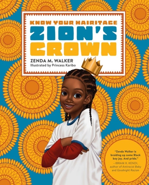 Zion's Crown - A Know Your Hairitage Book
