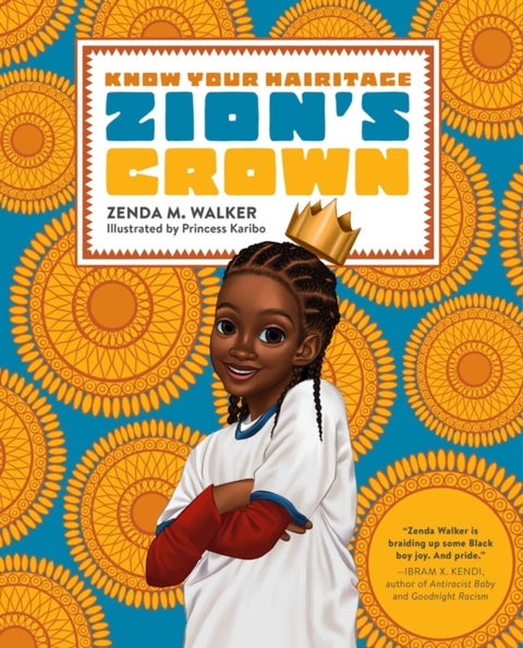 Zion's Crown - A Know Your Hairitage Book