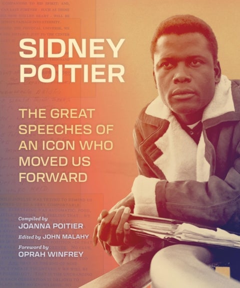 Sidney Poitier - The Great Speeches of an Icon Who Moved Us Forward