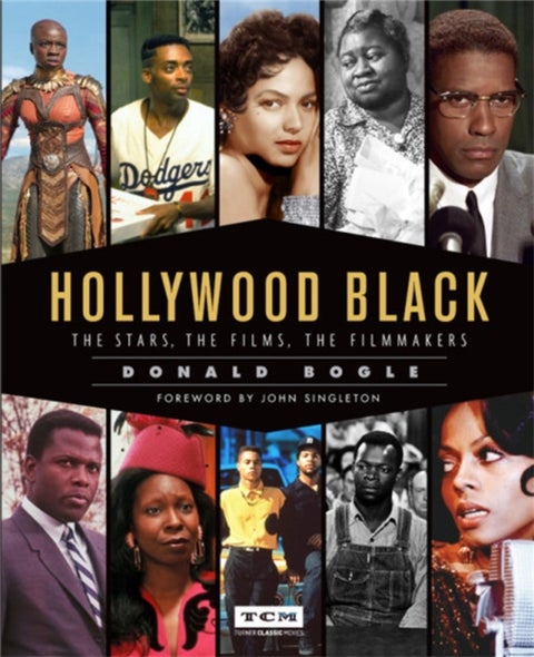 Hollywood Black - The Stars, the Films, the Filmmakers
