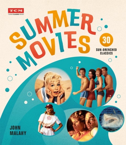 Summer Movies - 30 Sun-Drenched Classics