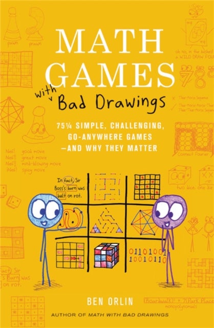 Math Games with Bad Drawings - 75 1/4 Simple, Challenging, Go-Anywhere Games & And Why They Matter