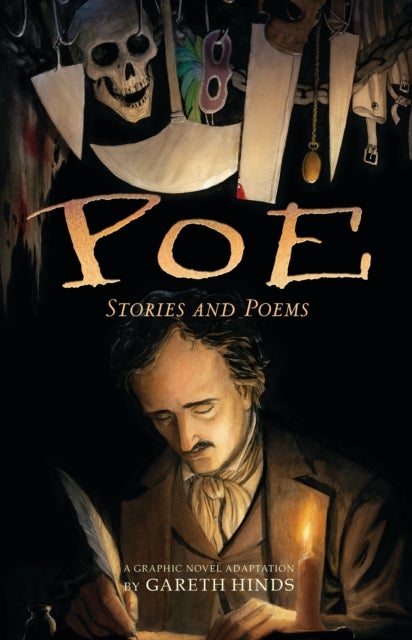 Poe: Stories and Poems - A Graphic Novel Adaptation by Gareth Hinds
