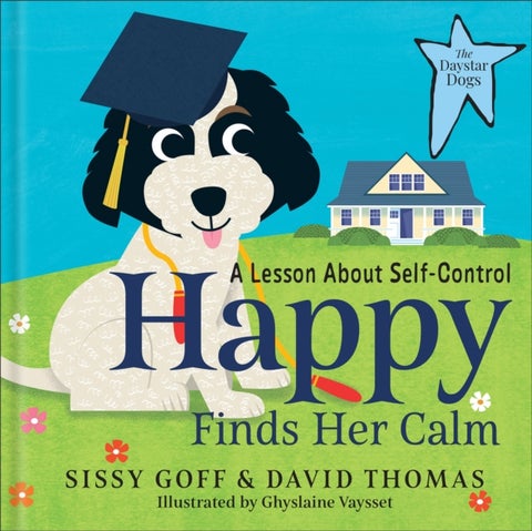 Happy Finds Her Calm - A Lesson in Self-Control