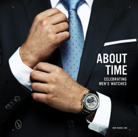 About Time - Celebrating Men's Watches