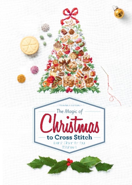 The Magic of Christmas to Cross Stitch - French Charm for Your Stitchwork