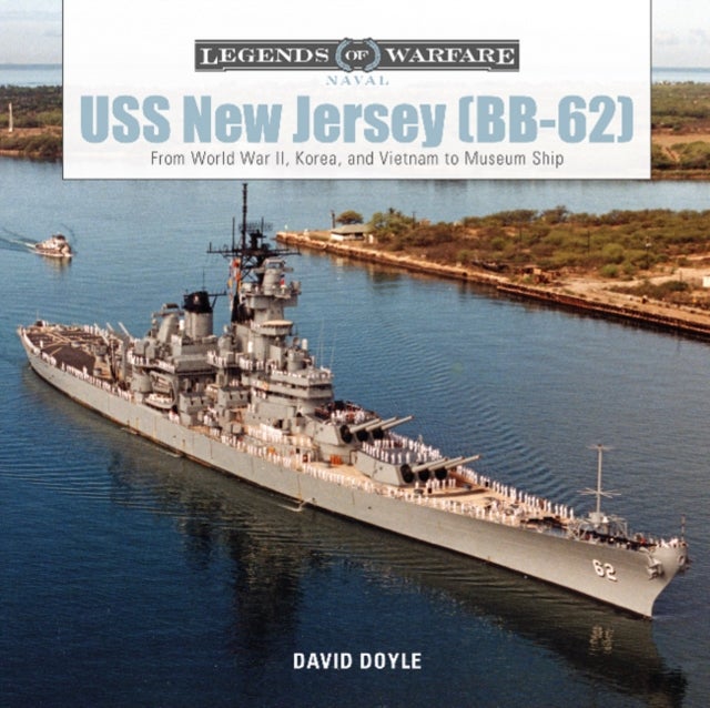 USS New Jersey (BB-62) - From World War II, Korea, and Vietnam to Museum Ship