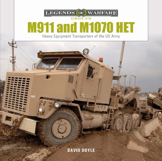 M911 and M1070 HET - Heavy-Equipment Transporters of the US Army